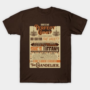 What Is My Perfect Crime? T-Shirt